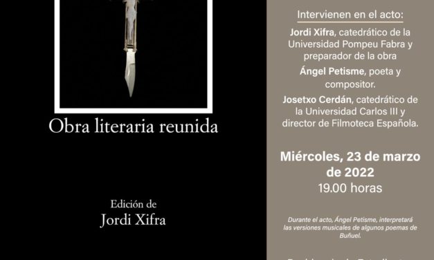 Presentación del libro «Obra literaria reunida de Luis Buñuel»